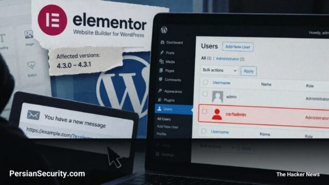آسیب‌پذیری CSRF در افزونه Elementor؛ امکان تصاحب کامل سایت‌های وردپرس