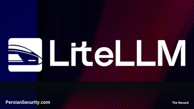 حمله زنجیره تأمین به LiteLLM: نشت کلید دسترسی منجر به سرقت اعتبارنامه‌های هزاران کاربر شد