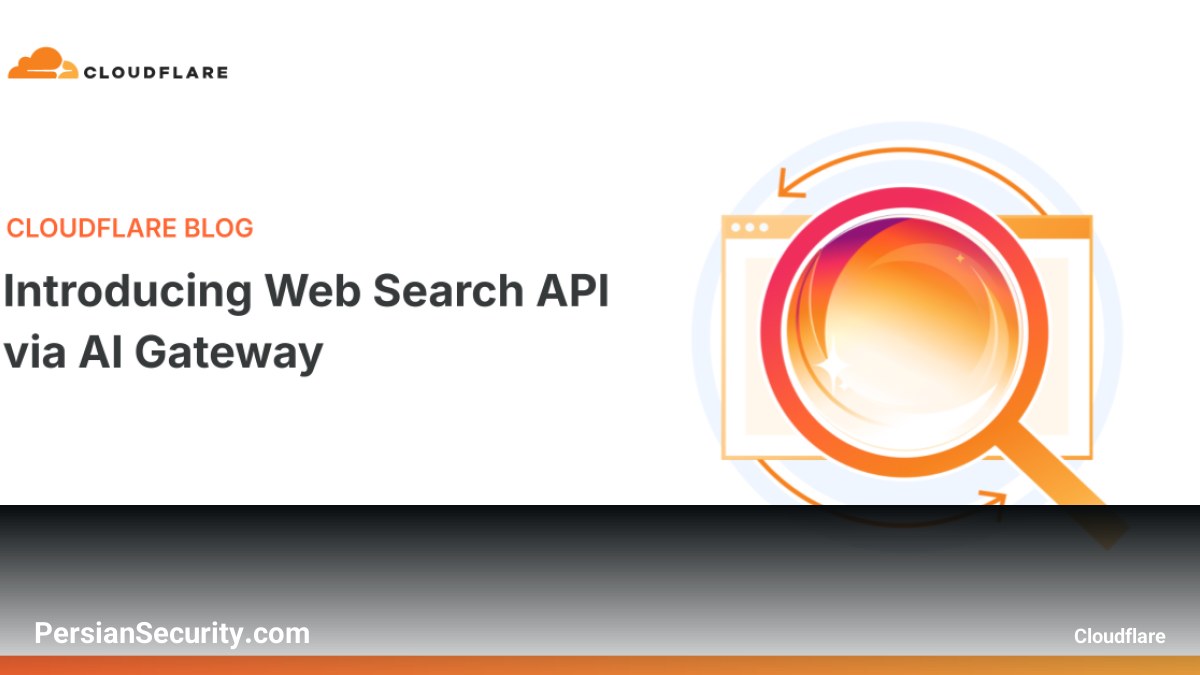 تسهیل دسترسی مدل‌های هوش مصنوعی به داده‌های زنده وب از طریق AI Gateway کلودفلر