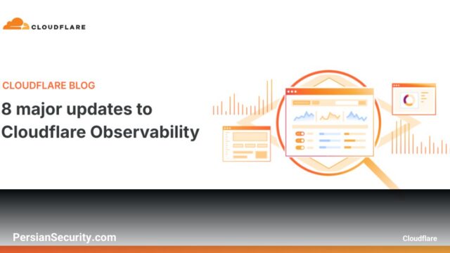 به‌روزرسانی جامع پلتفرم Observability کلودفلر: یکپارچه‌سازی لاگ‌ها و Tracing