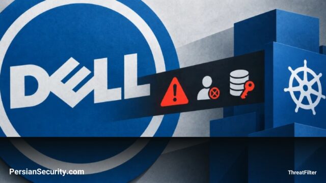 آسیب‌پذیری‌های بحرانی در Dell CSM؛ دسترسی غیرمجاز به مدیریت و نودهای Kubernetes
