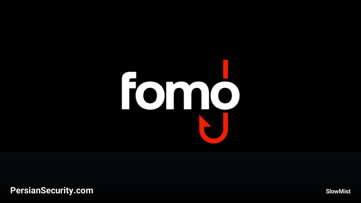 تحلیل فنی حمله فیشینگ مبتنی بر Bookmarklet برای سرقت دارایی‌های Web3 در پلتفرم Fomo