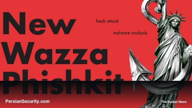 تحلیل کیت فیشینگ Wazza: استفاده از مسیریابی پیچیده برای هدف قرار دادن سازمان‌های حساس
