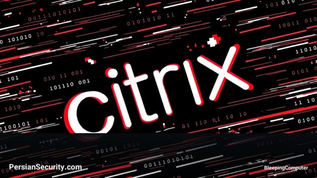 هشدار Citrix در مورد آسیب‌پذیری بحرانی RCE در تجهیزات NetScaler