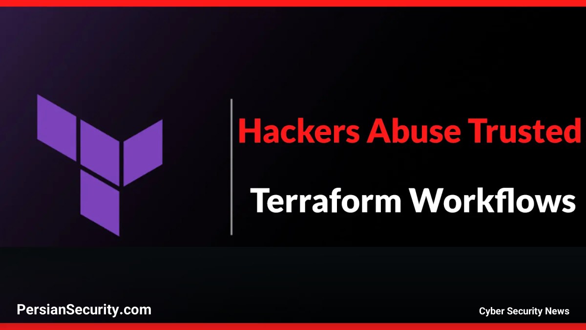 سوءاستفاده از گردش‌کارهای Terraform برای سرایت بدافزارهای چندپلتفرمی در سیستم‌های توسعه‌دهندگان