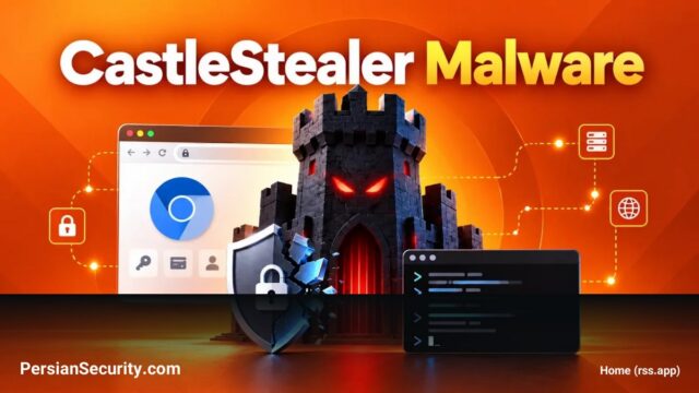 بدافزار CastleStealer: دور زدن سیستم رمزنگاری ABE کرومیوم و افزودن قابلیت اجرای دستورات از راه دور
