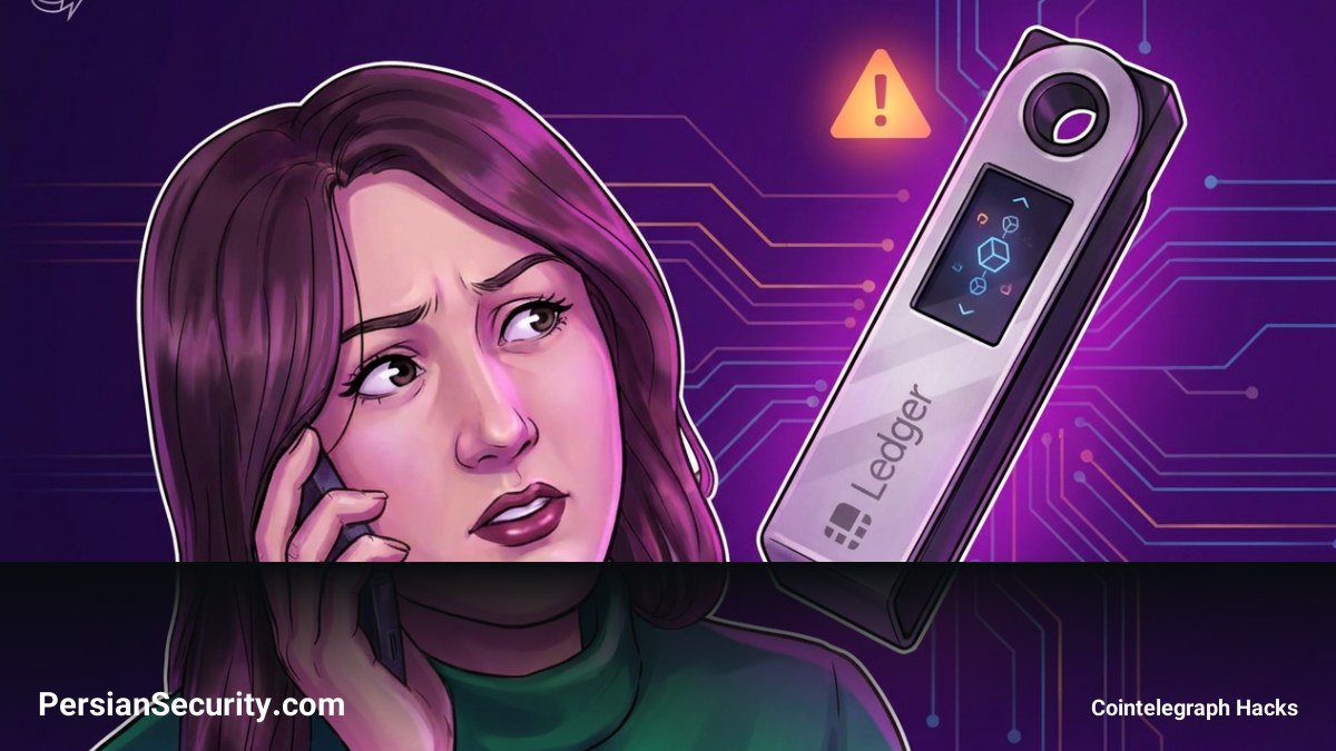 بررسی سرقت دارایی‌های دیجیتال مرتبط با توزیع‌کننده Ledger در جنوب شرق آسیا