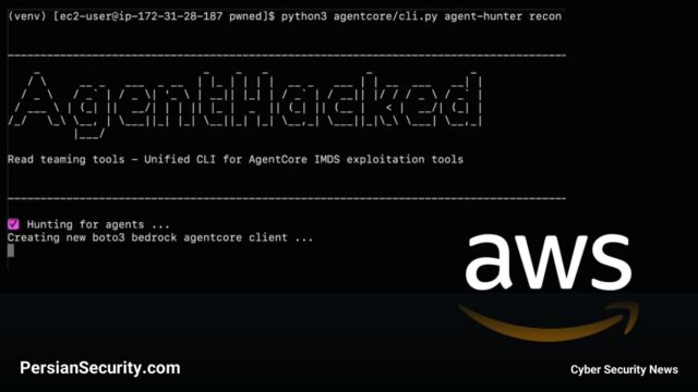 کشف آسیب‌پذیری AgentCorruption در Amazon Bedrock: از Prompt Injection تا سرقت Credentialها