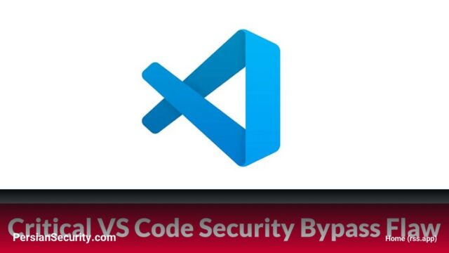 کشف آسیب‌پذیری بحرانی در Visual Studio Code؛ جایزه ۴۰۰۰ دلاری مایکروسافت به پژوهشگر امنیتی